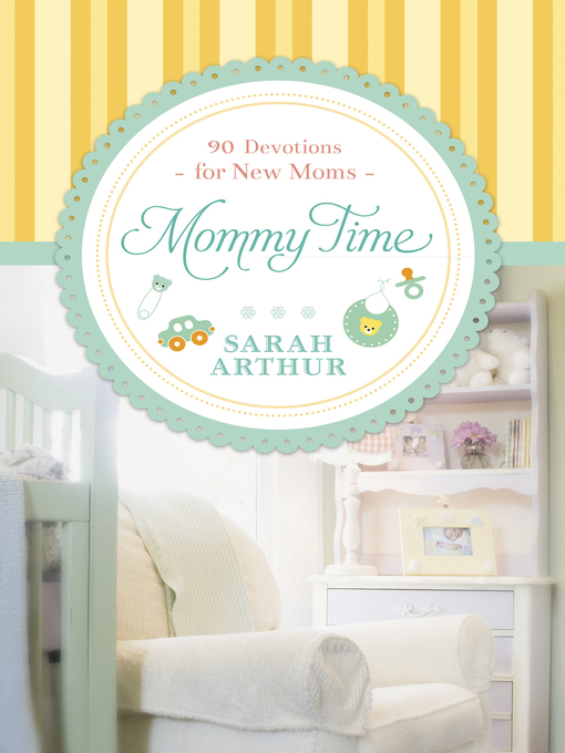Title details for Mommy Time by Sarah Arthur - Available